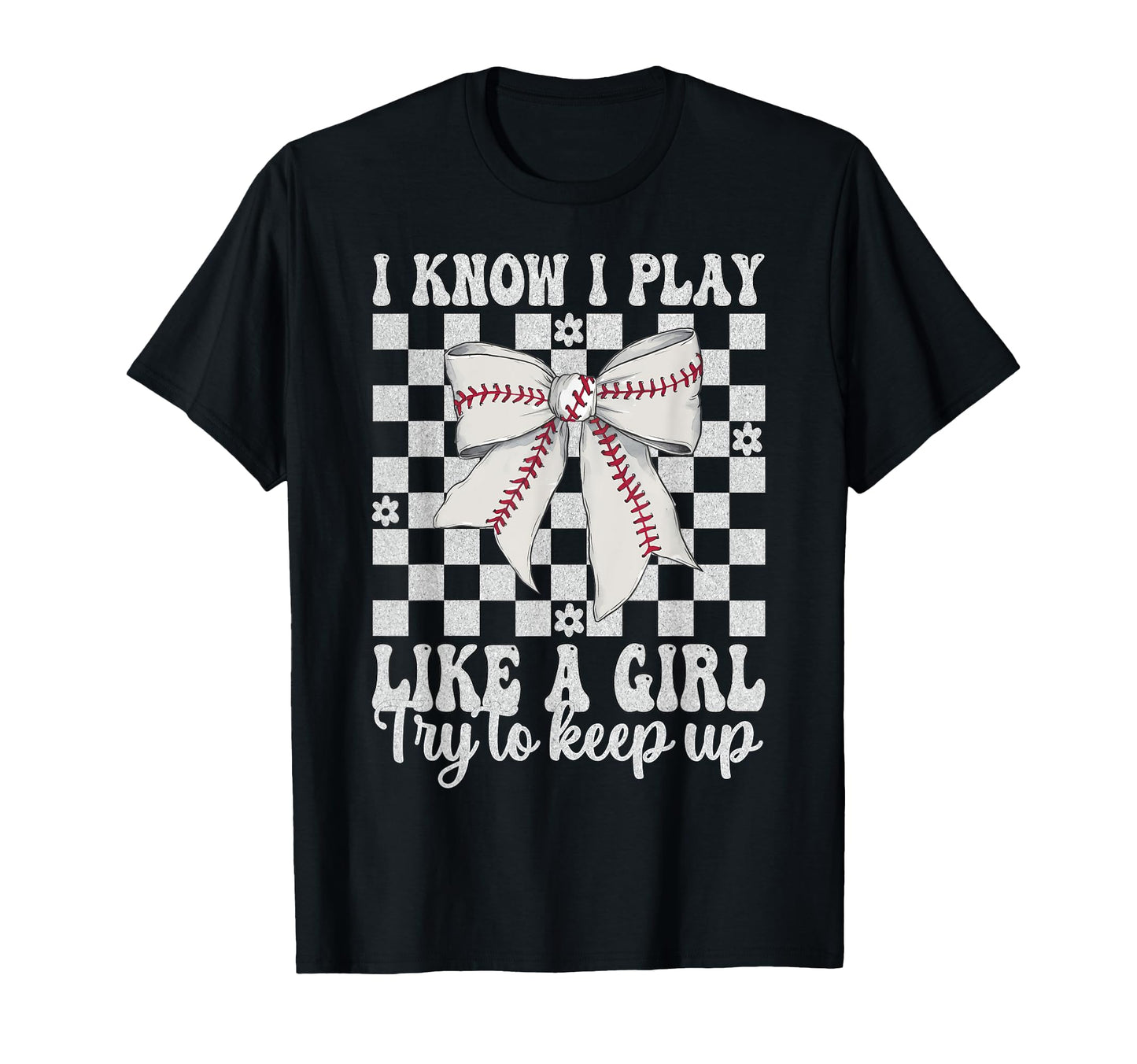 Baseball Mom I Know I Play Like Try T-Shirt - Streetwear Style for Adults - T-Shirt, Sweatshirt, Hoodie
