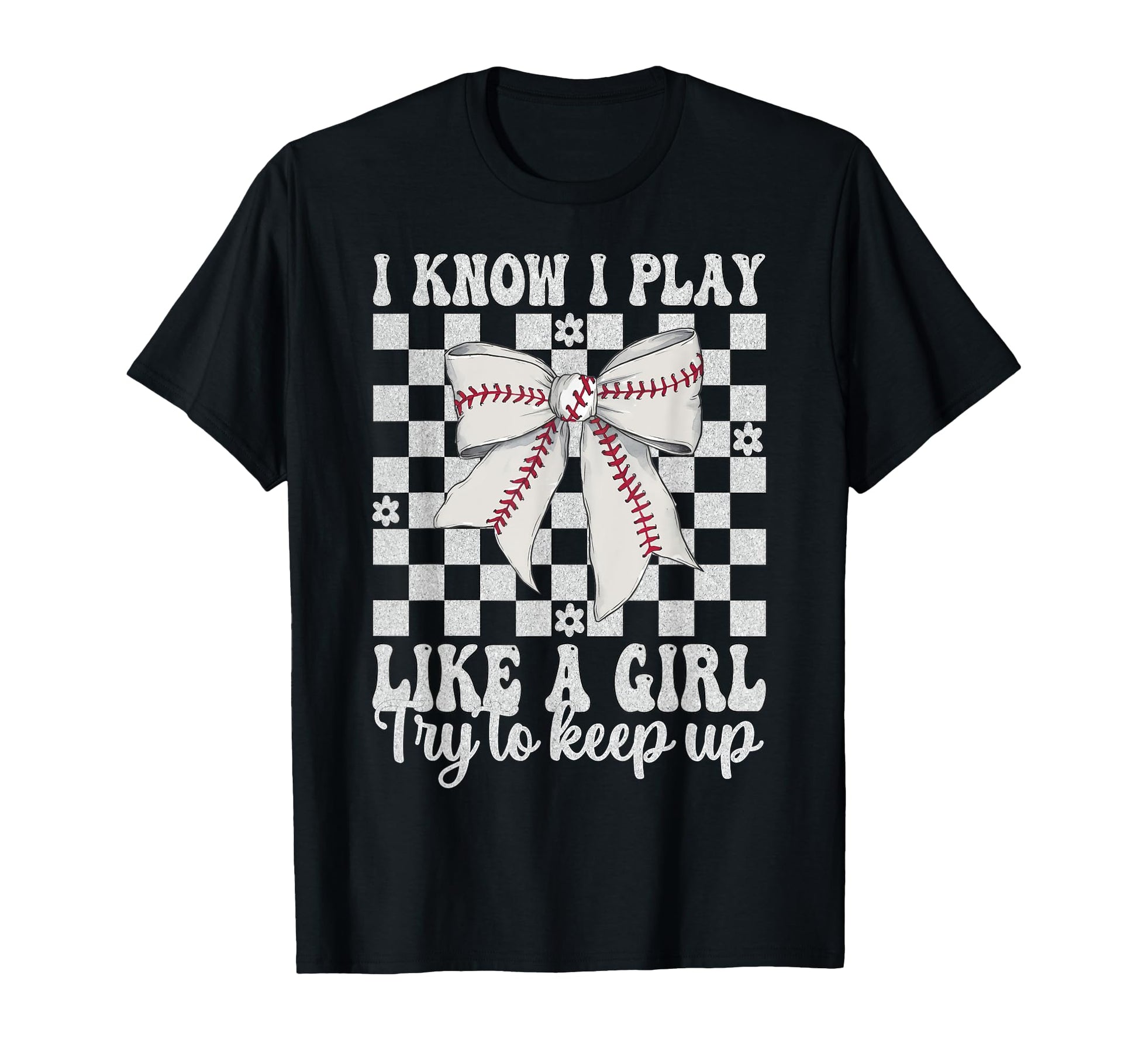 Baseball Mom I Know I Play Like Try T-Shirt - Streetwear Style for Adults - T-Shirt, Sweatshirt, Hoodie