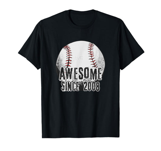 Awesome Since 2008 18 Year Old Baseball T-Shirt - Unique Graphic Men Women - T-Shirt, Sweatshirt, Hoodie