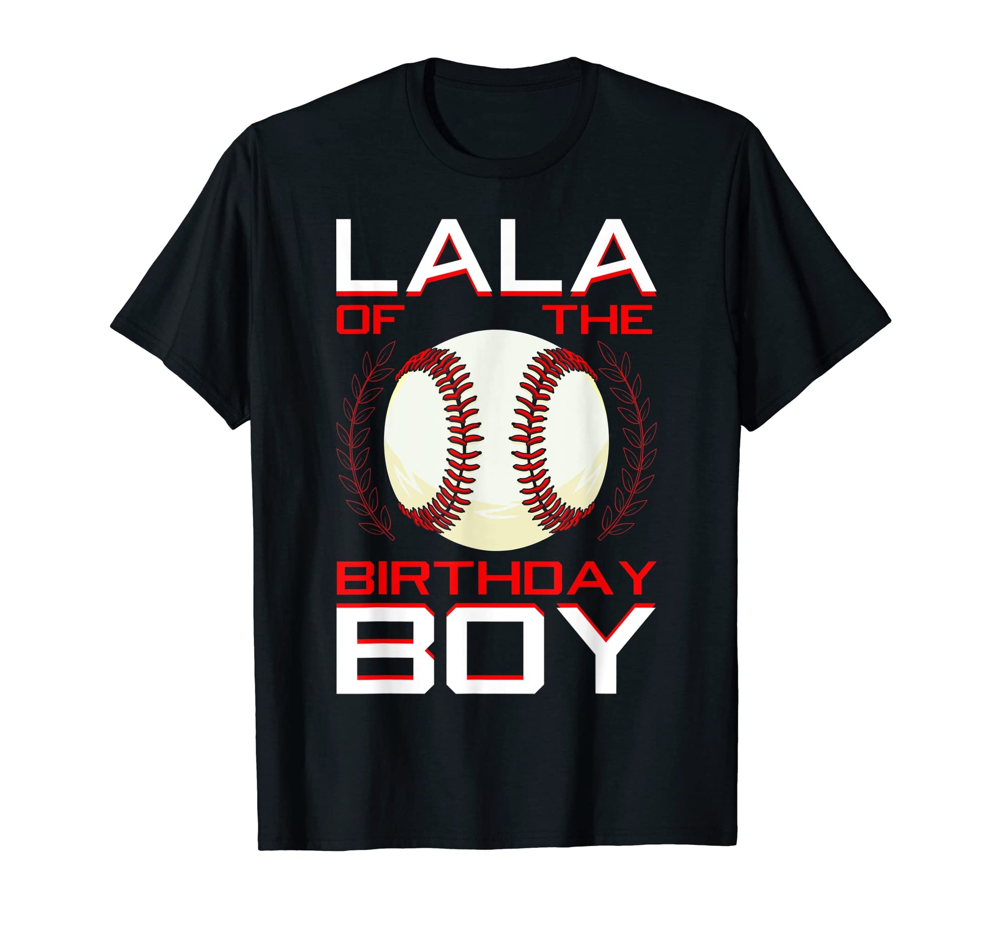 Lala Birthday Baseball Theme Bday T-Shirt - Minimalist Print for Adults - T-Shirt, Sweatshirt, Hoodie
