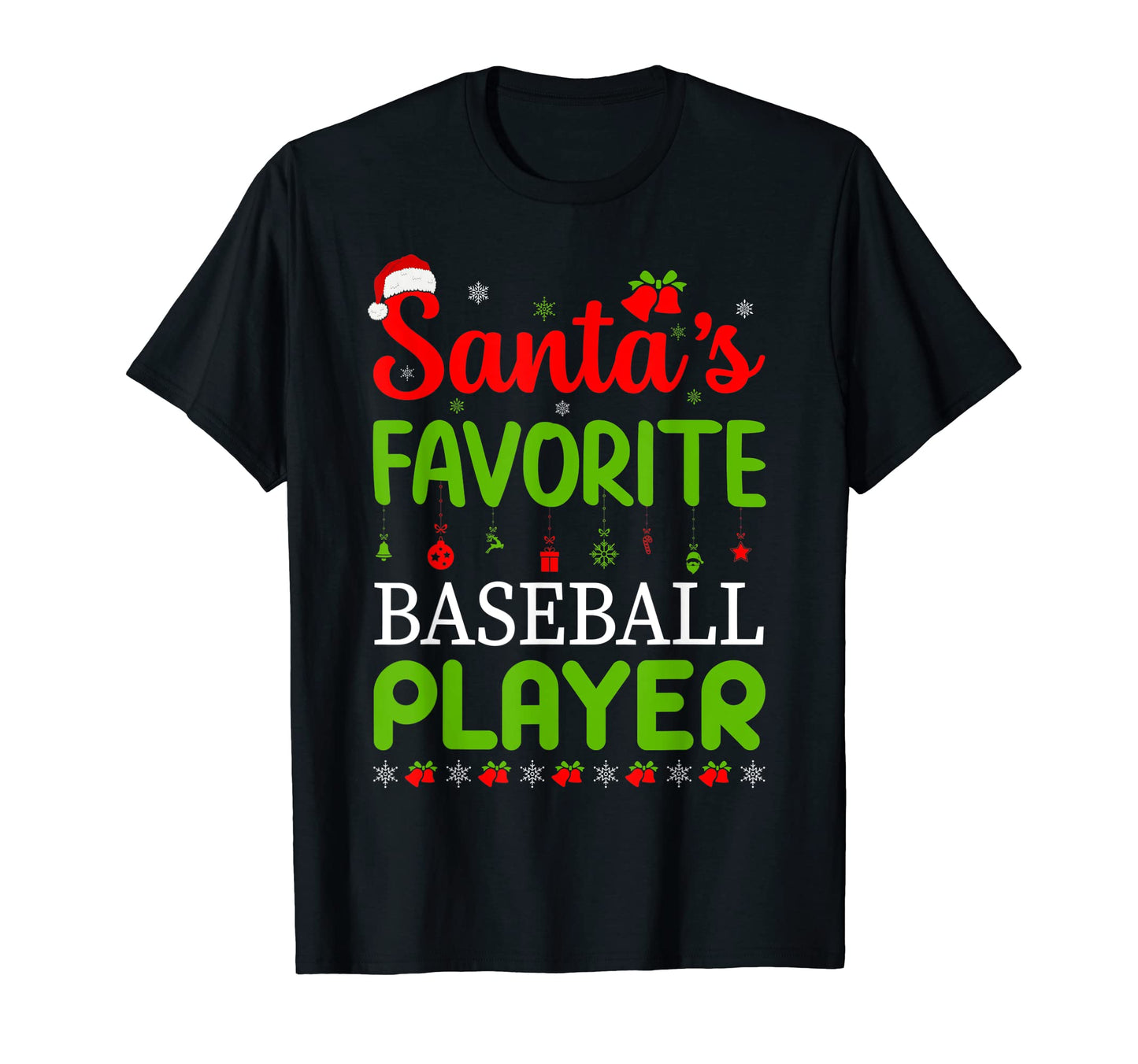 Santas Favorite Baseball Player Merry T-Shirt - Streetwear Style Men Women - T-Shirt, Sweatshirt, Hoodie