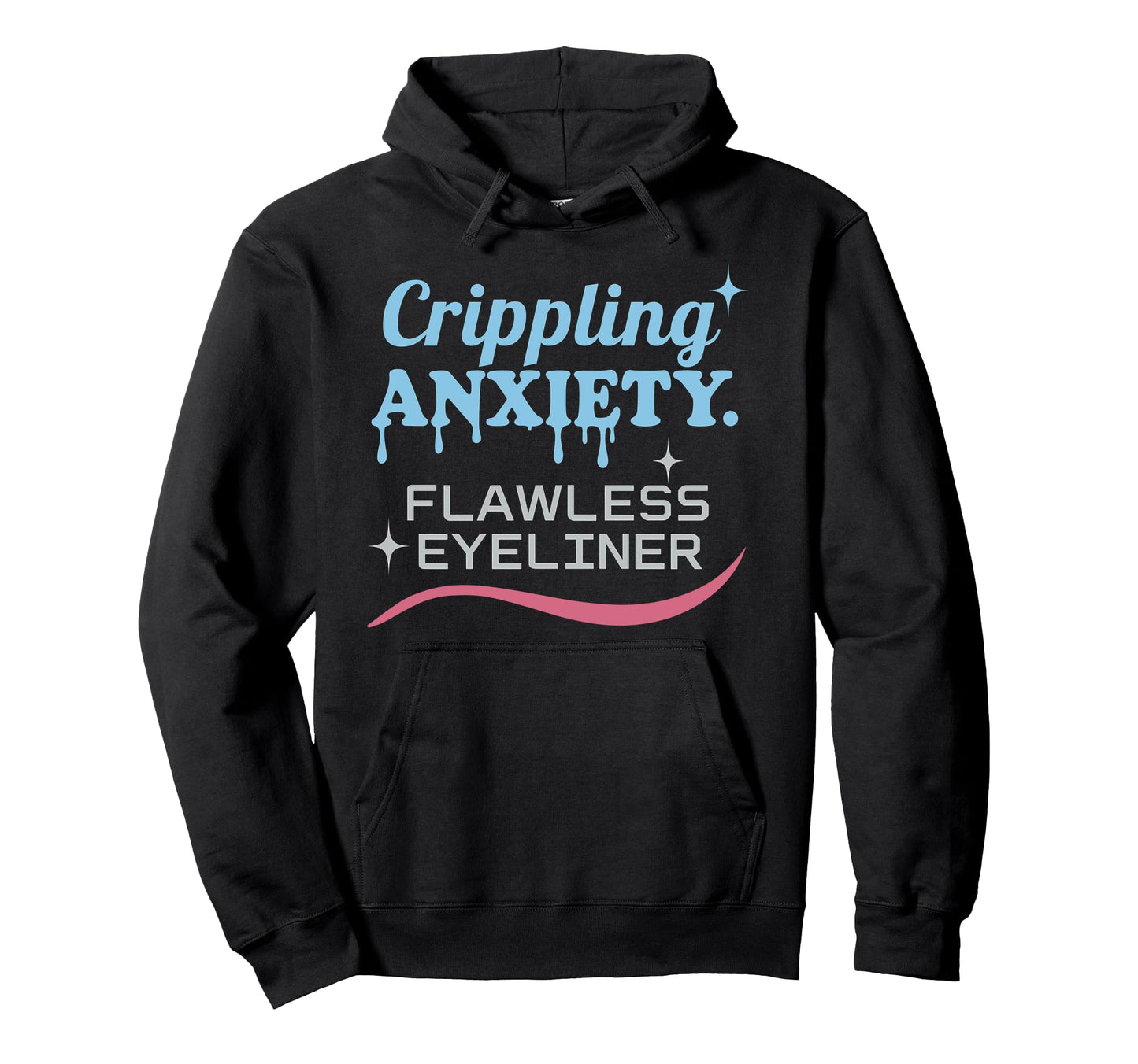 Hot Anxiety Glam Therapy Overthinking Hoodie - Aesthetic Graphic Unisex - T-Shirt, Sweatshirt, Hoodie