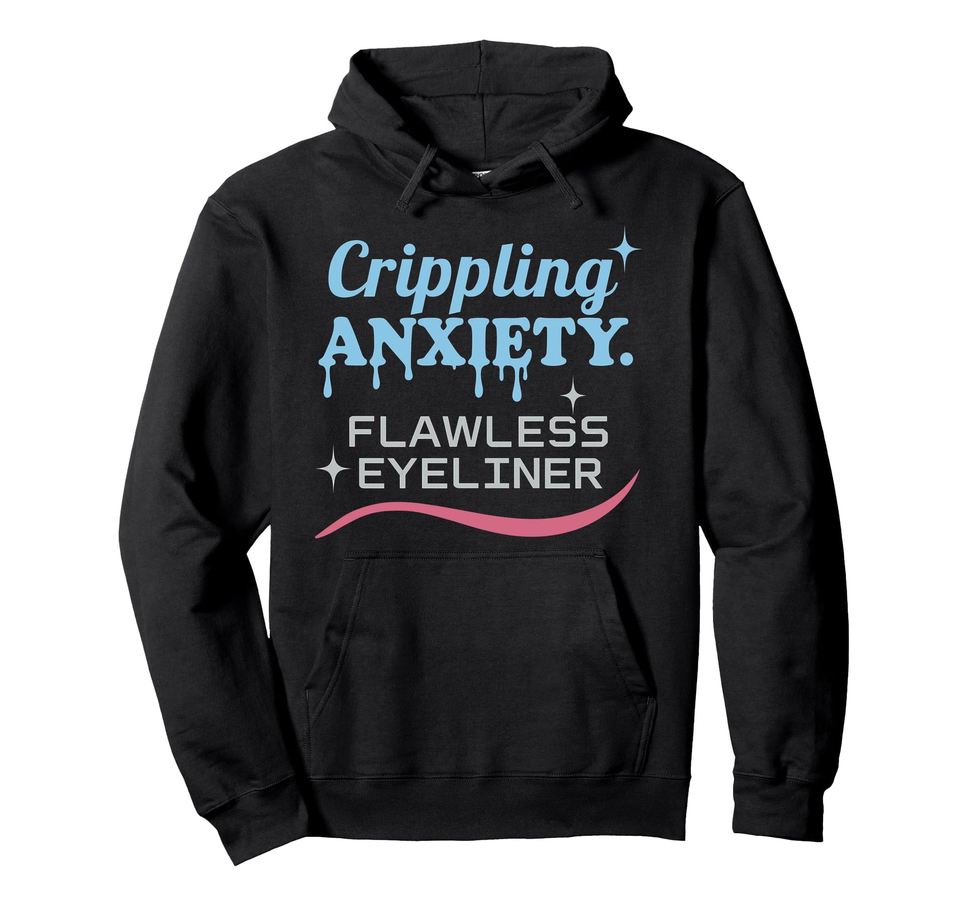 Hot Anxiety Glam Therapy Overthinking Hoodie - Aesthetic Graphic Unisex - T-Shirt, Sweatshirt, Hoodie