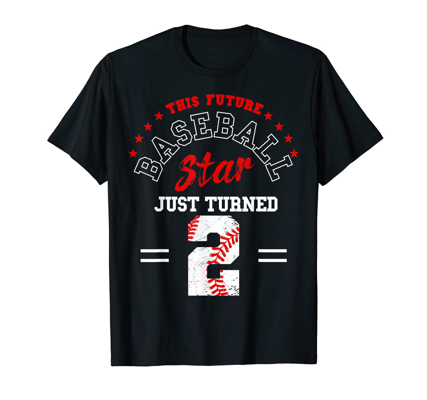 Future Baseball Star Just Turned 2 T-Shirt - Novelty Apparel Men Women - T-Shirt, Sweatshirt, Hoodie