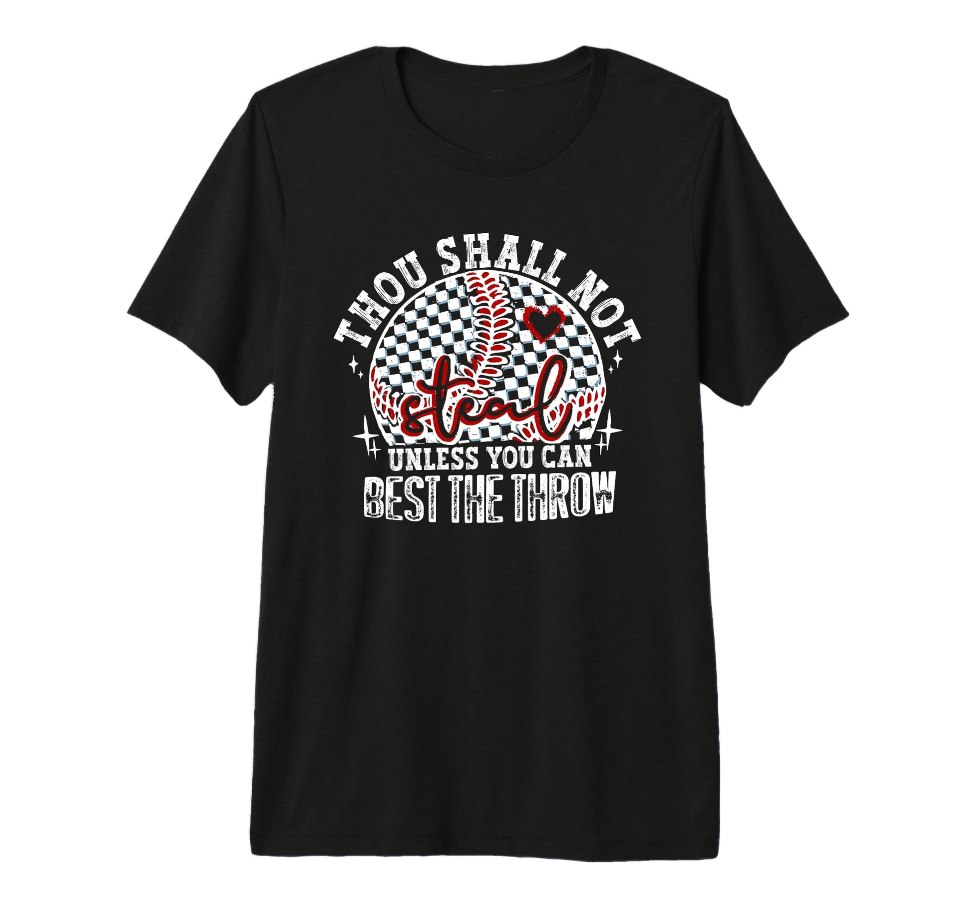Thou Shall Not Steal Funny Baseball T-Shirt - Streetwear Style for Adults - T-Shirt, Sweatshirt, Hoodie