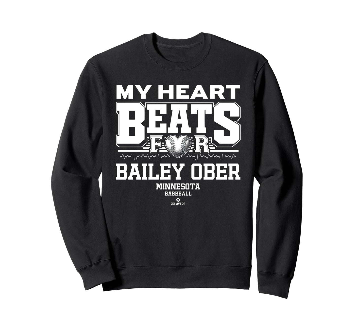My Heart Beats Bailey Ober Sweatshirt - Casual Everyday Wear Unisex - T-Shirt, Sweatshirt, Hoodie