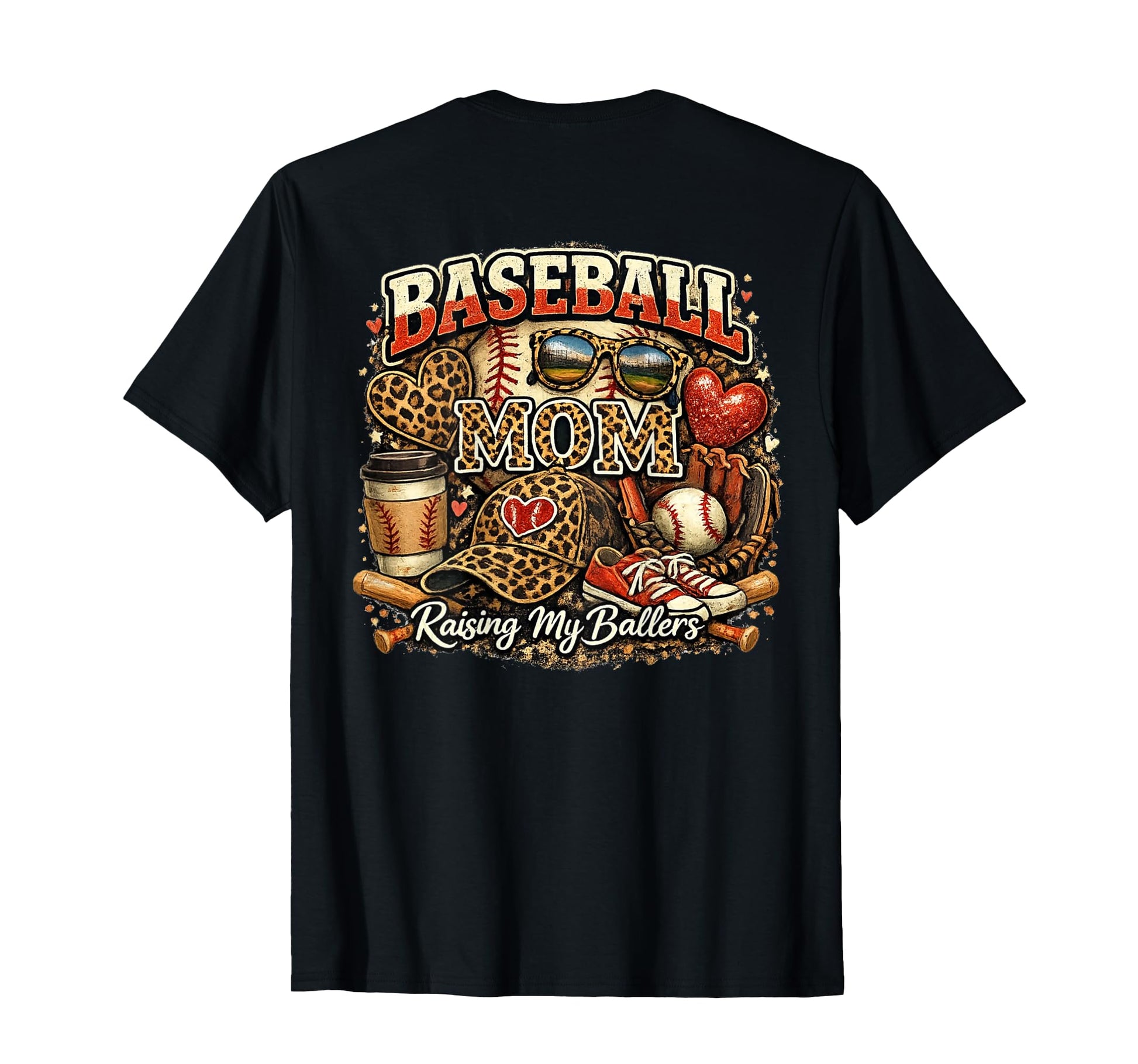 Back Baseball Mom Raising My Ballers T-Shirt - Trendy Graphic Unisex - T-Shirt, Sweatshirt, Hoodie
