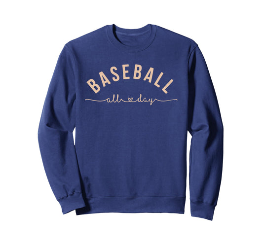 Baseball All Day Baseball Mom Sweatshirt - Custom Art Print Men Women - T-Shirt, Sweatshirt, Hoodie