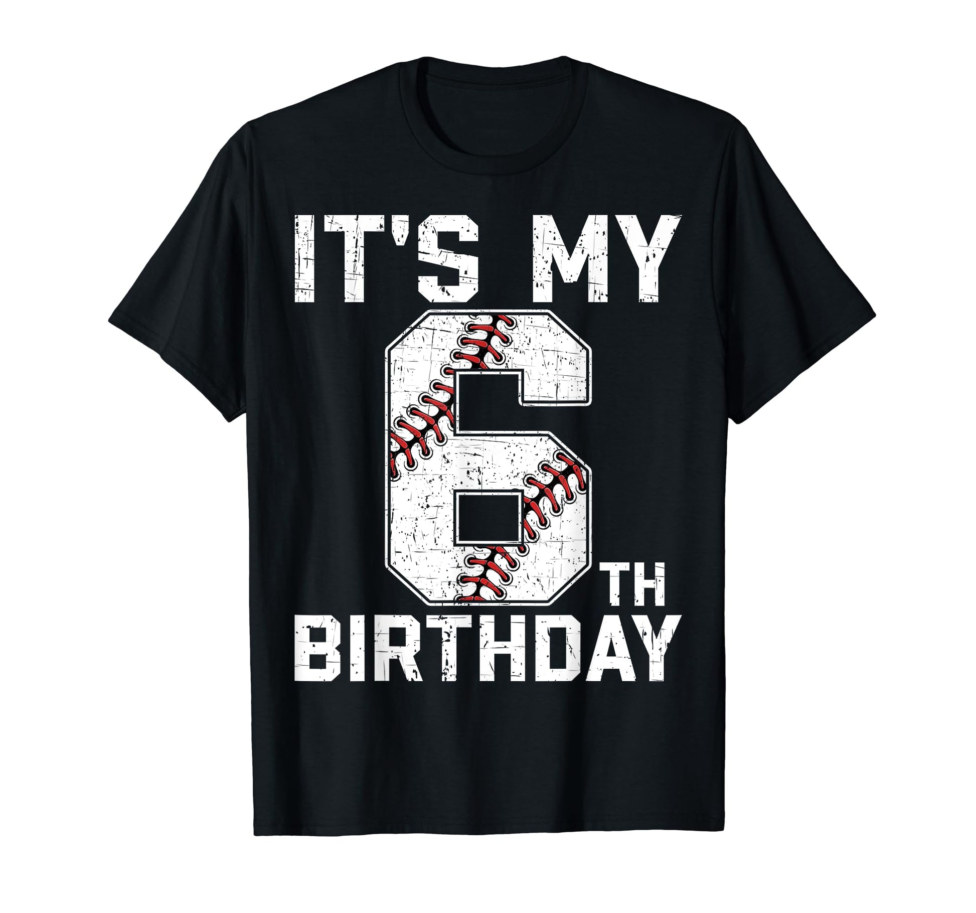 6Th Birthday Baseball Party 6 Years Old T-Shirt - Trendy Graphic Unisex - T-Shirt, Sweatshirt, Hoodie