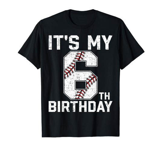 6Th Birthday Baseball Party 6 Years Old T-Shirt - Trendy Graphic Unisex - T-Shirt, Sweatshirt, Hoodie
