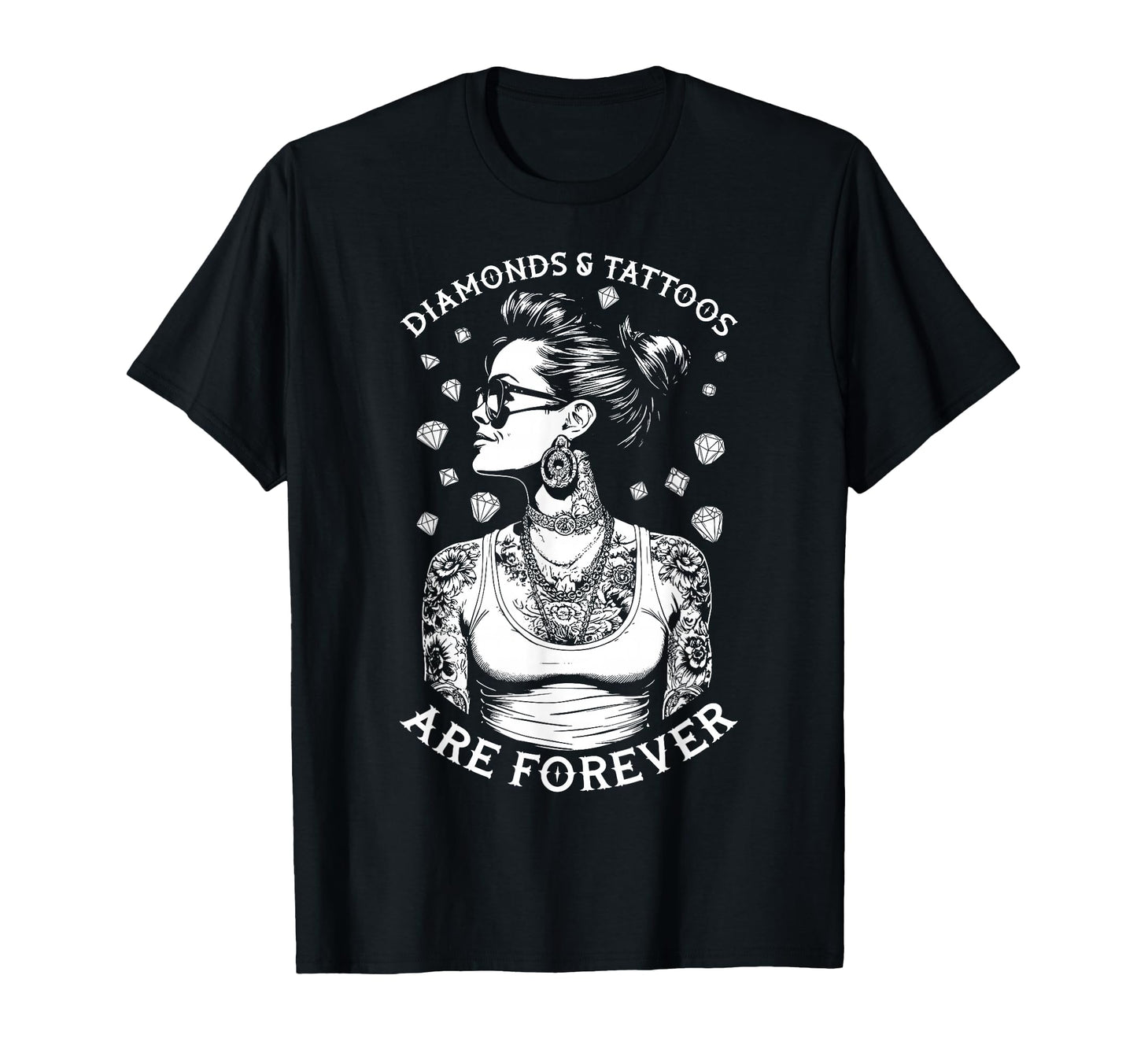 Diamonds And Tattoos Are Forever T-Shirt - Minimalist Print for Adults - T-Shirt, Sweatshirt, Hoodie