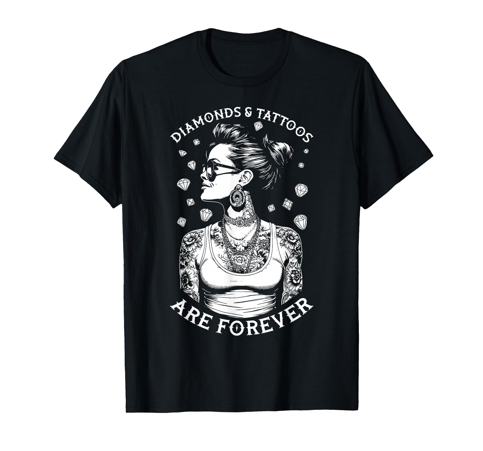 Diamonds And Tattoos Are Forever T-Shirt - Minimalist Print for Adults - T-Shirt, Sweatshirt, Hoodie