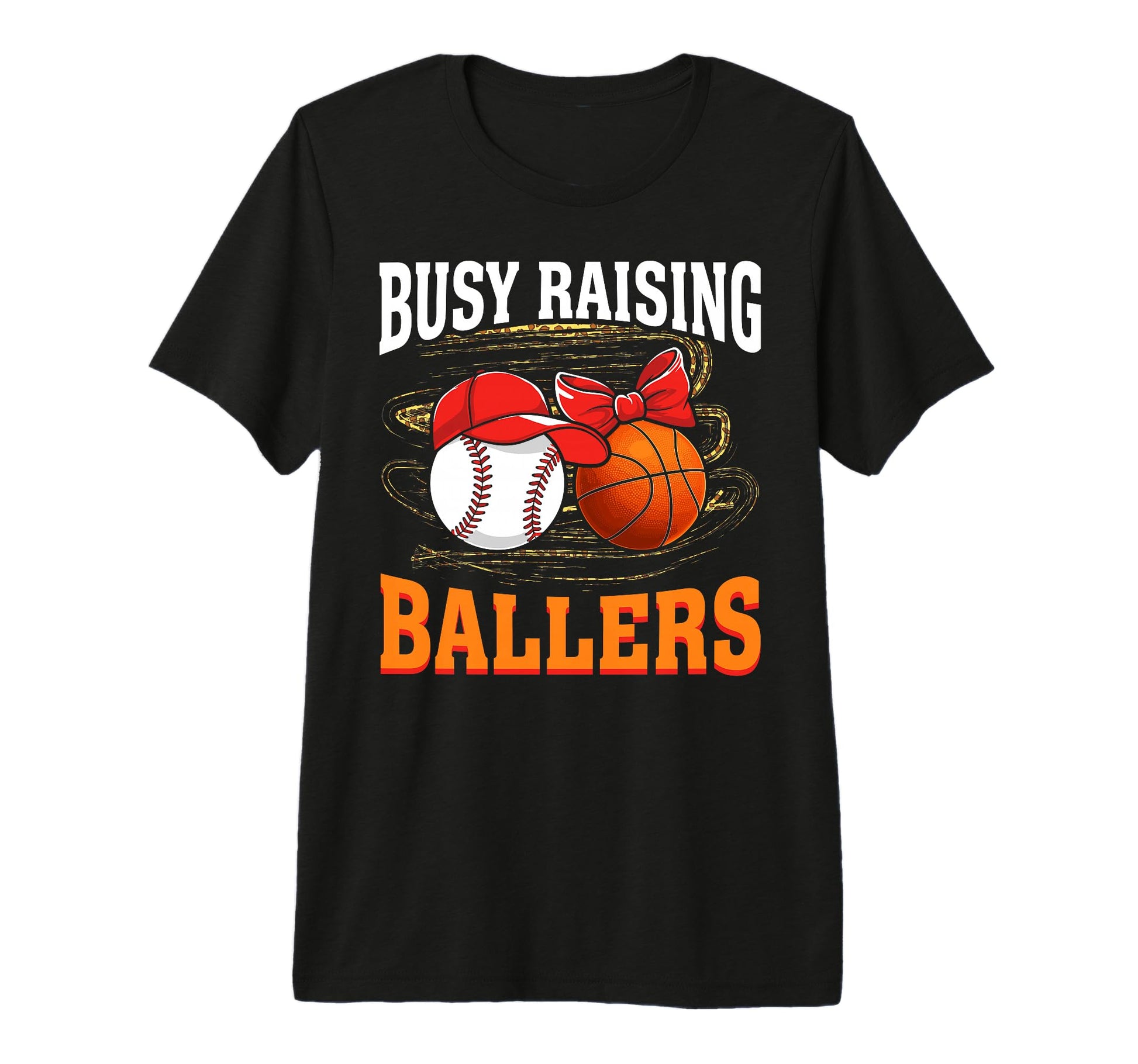 Busy Raising Ballers Baseball T-Shirt - Streetwear Style for Adults - T-Shirt, Sweatshirt, Hoodie