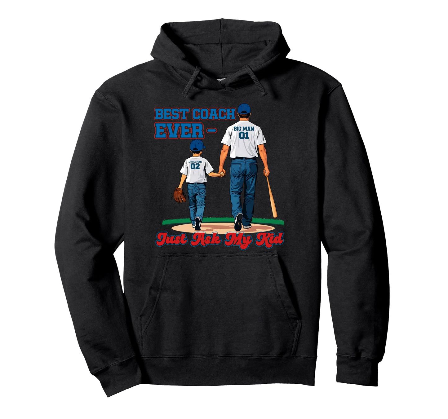 Best Coach Ever Fathers Day Hoodie - Fun Novelty Design for Adults - T-Shirt, Sweatshirt, Hoodie