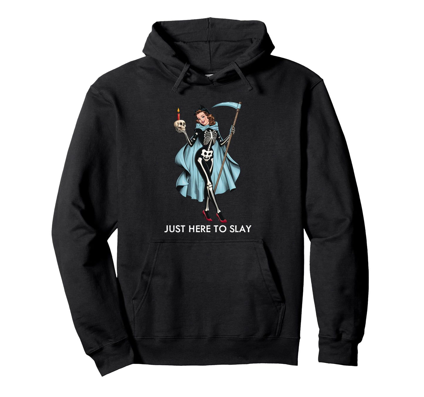 Just Here To Slay Funny Halloween Pinup Hoodie - Novelty Apparel Men Women - T-Shirt, Sweatshirt, Hoodie