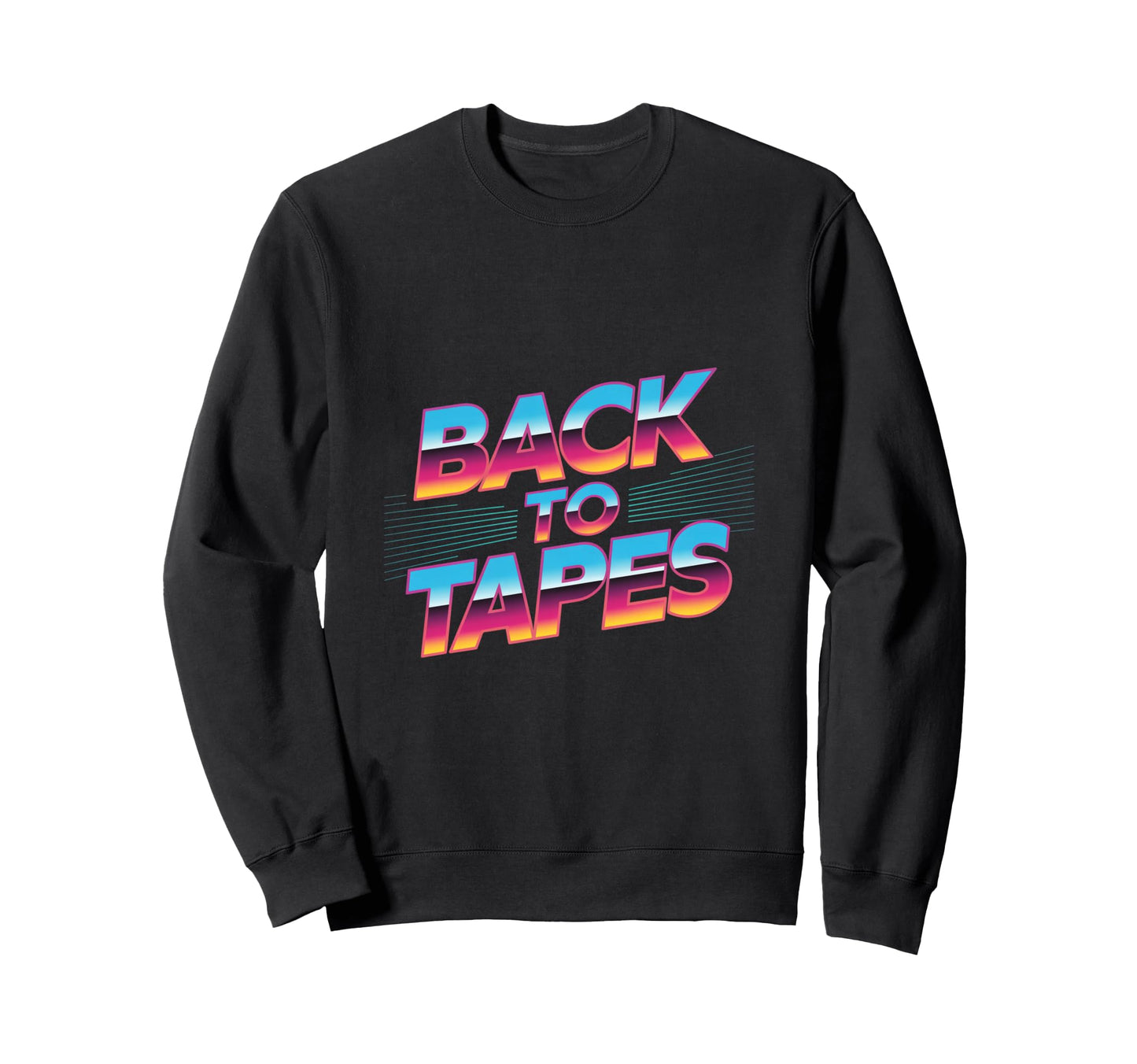 Back To Tapes Cassette Mixtape 80S Sweatshirt - Custom Art Print Men Women - T-Shirt, Sweatshirt, Hoodie