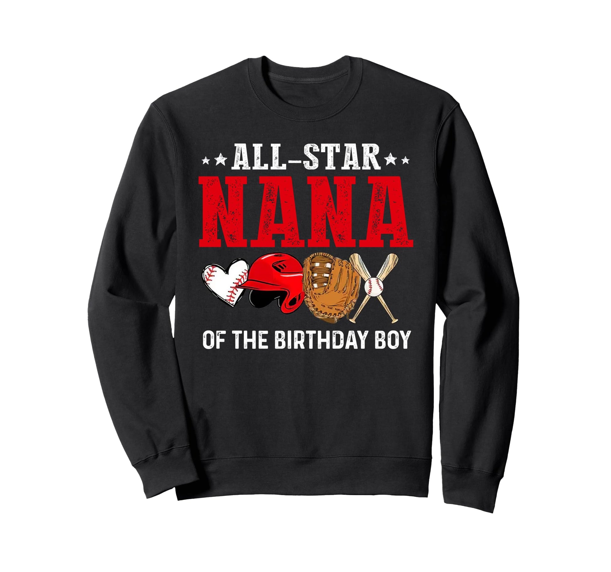 All Star Nana Birthday Baseball Sweatshirt - Minimalist Print for Adults - T-Shirt, Sweatshirt, Hoodie