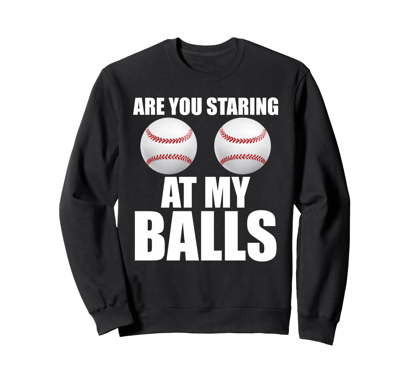 Baseball Funny Sweatshirt - Trendy Graphic Unisex - T-Shirt, Sweatshirt, Hoodie