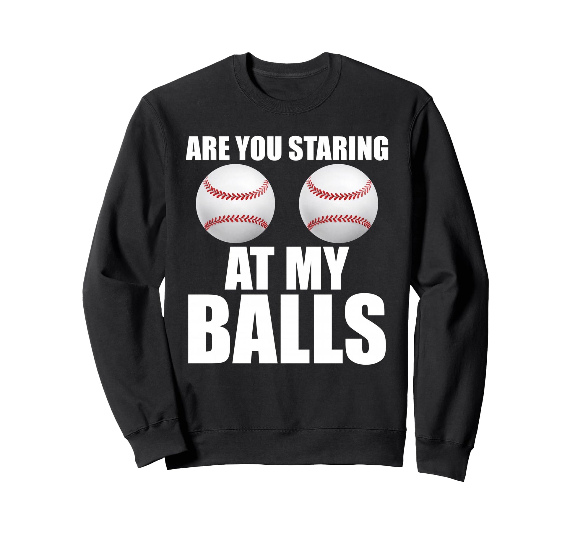 Baseball Funny Sweatshirt - Trendy Graphic Unisex - T-Shirt, Sweatshirt, Hoodie