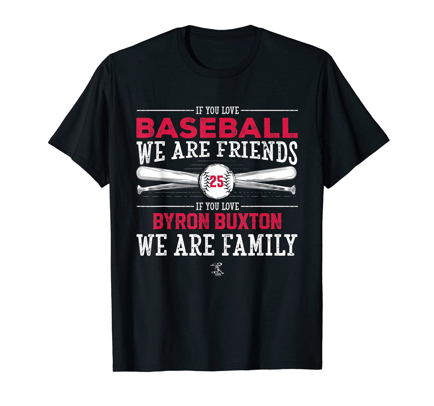 Byron Buxton If You Love Baseball T-Shirt - Unique Graphic Men Women - T-Shirt, Sweatshirt, Hoodie