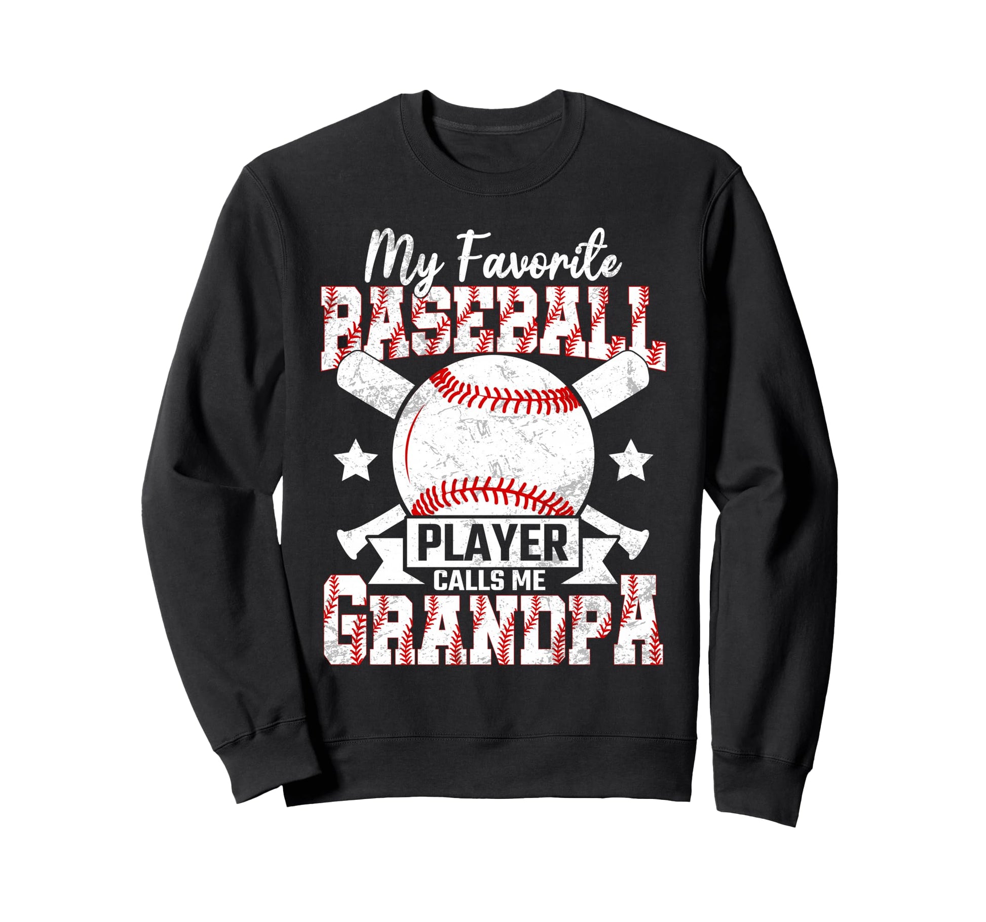 Fathers Day My Favorite Baseball Sweatshirt - Trendy Graphic for Adults - T-Shirt, Sweatshirt, Hoodie