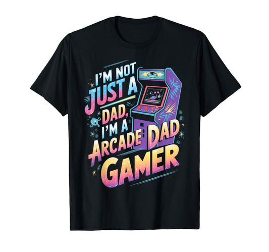 Arcade Dad Gamer Gaming Dad Video Game T-Shirt - Novelty Apparel Unisex - T-Shirt, Sweatshirt, Hoodie