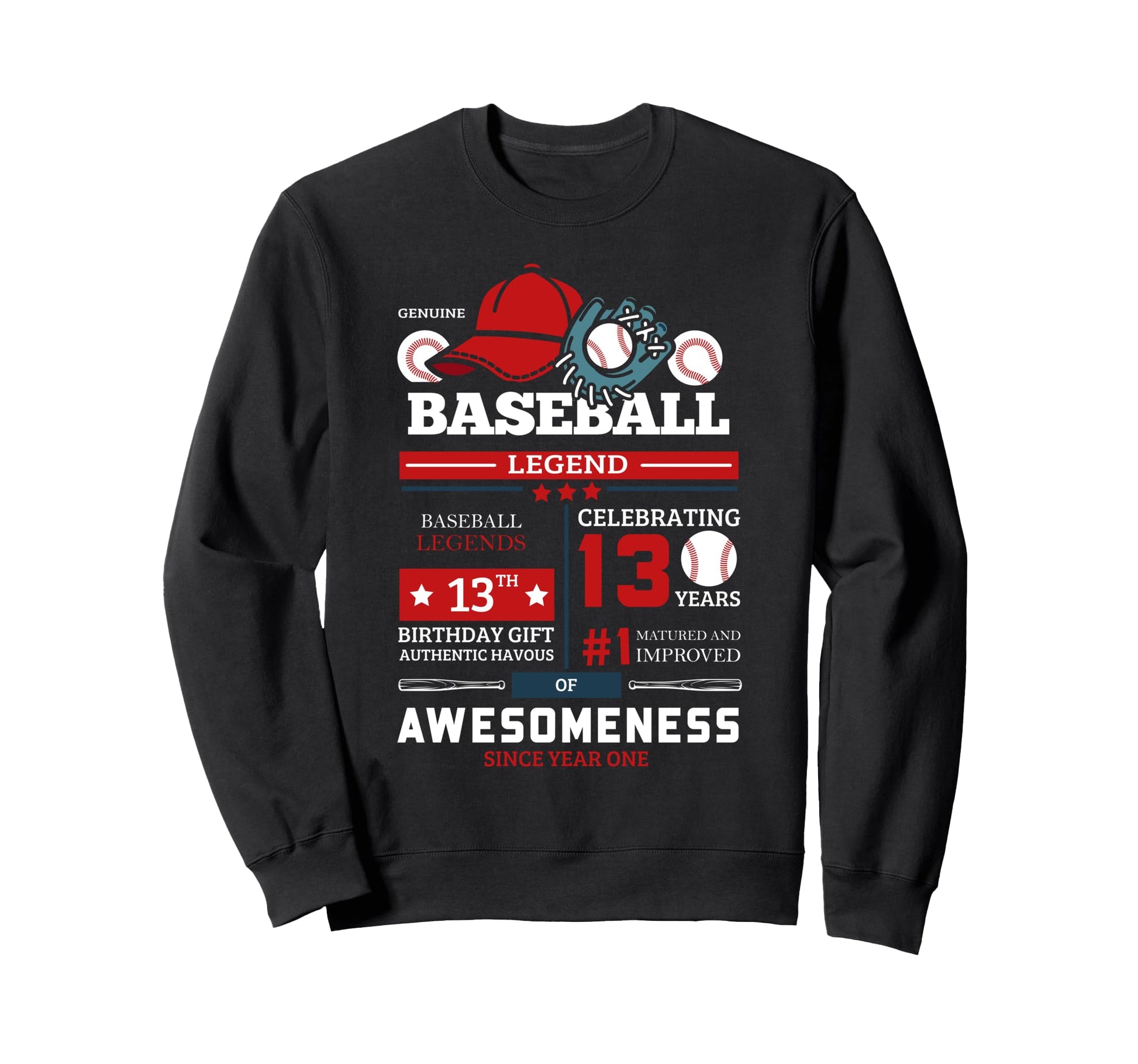 13 Year Old Baseball Birthday Sweatshirt - Novelty Apparel Men Women - T-Shirt, Sweatshirt, Hoodie
