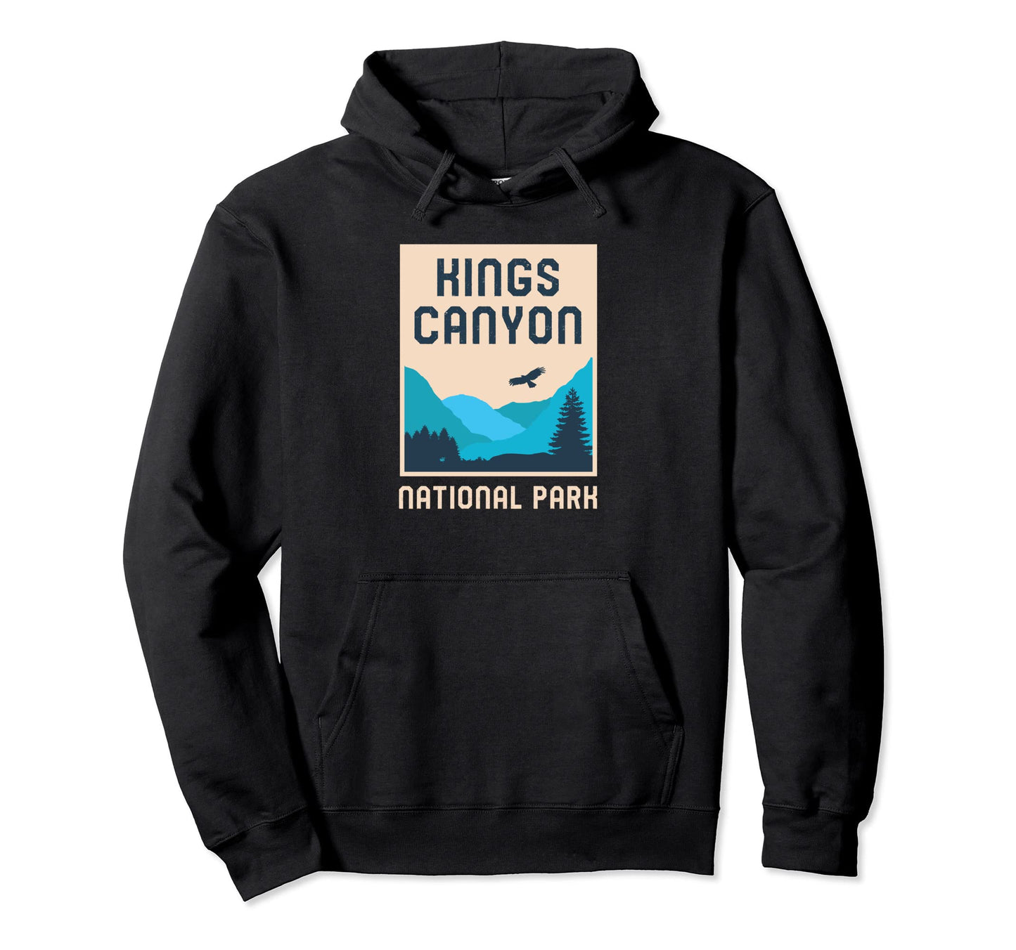 Kings Canyon National Park California Hoodie - Custom Art Print Men Women - T-Shirt, Sweatshirt, Hoodie