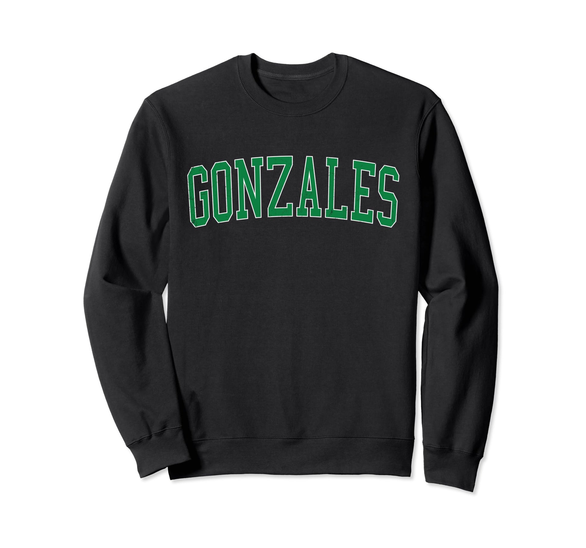 Gonzales La Distressed Green Sweatshirt - Casual Everyday Wear Men Women - T-Shirt, Sweatshirt, Hoodie