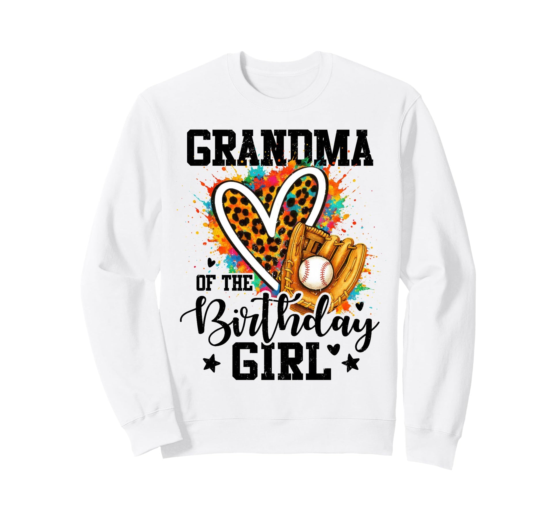Grandma Birthday Baseball Colorful Sweatshirt - Custom Art Print Men Women - T-Shirt, Sweatshirt, Hoodie