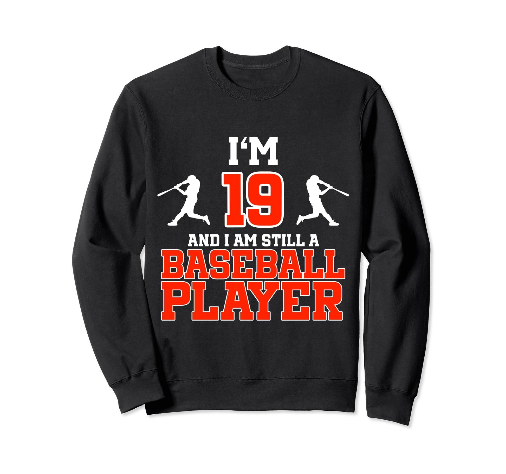 19Th Birthday Baseball 19 Years Sweatshirt - Custom Art Print Men Women - T-Shirt, Sweatshirt, Hoodie