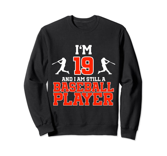 19Th Birthday Baseball 19 Years Sweatshirt - Custom Art Print Men Women - T-Shirt, Sweatshirt, Hoodie