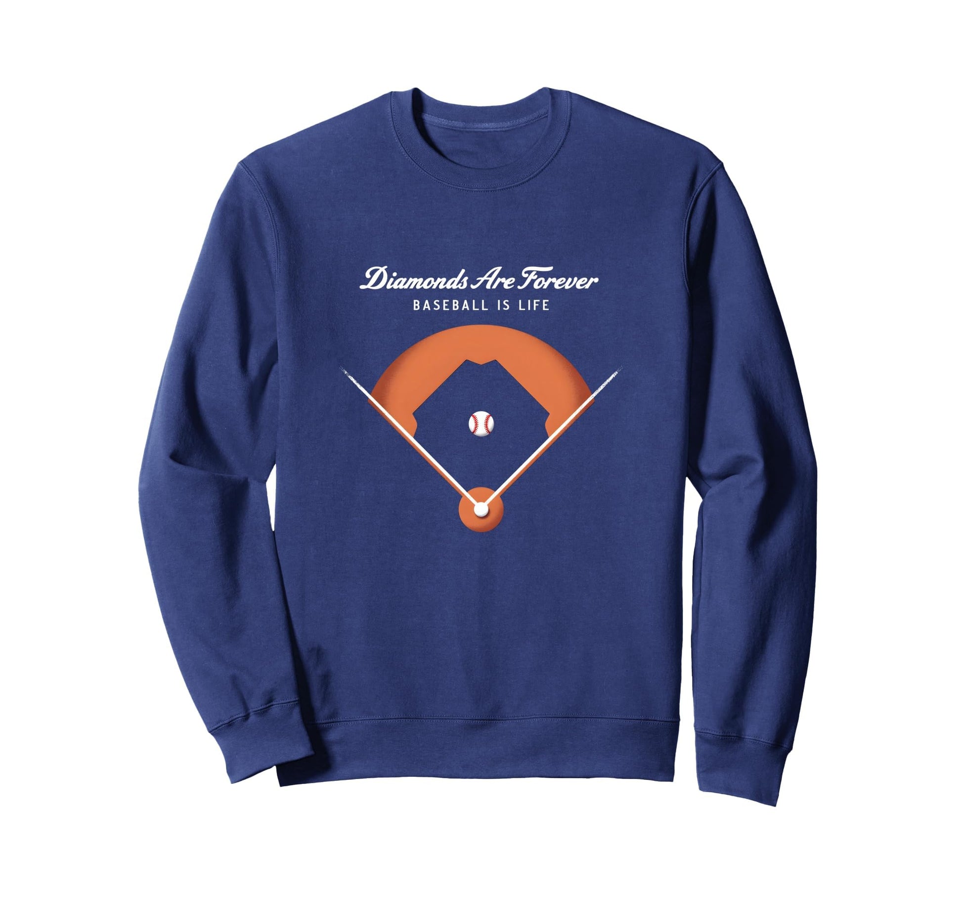 Diamonds Are Forever Baseball Is Sweatshirt - Streetwear Style Men Women - T-Shirt, Sweatshirt, Hoodie