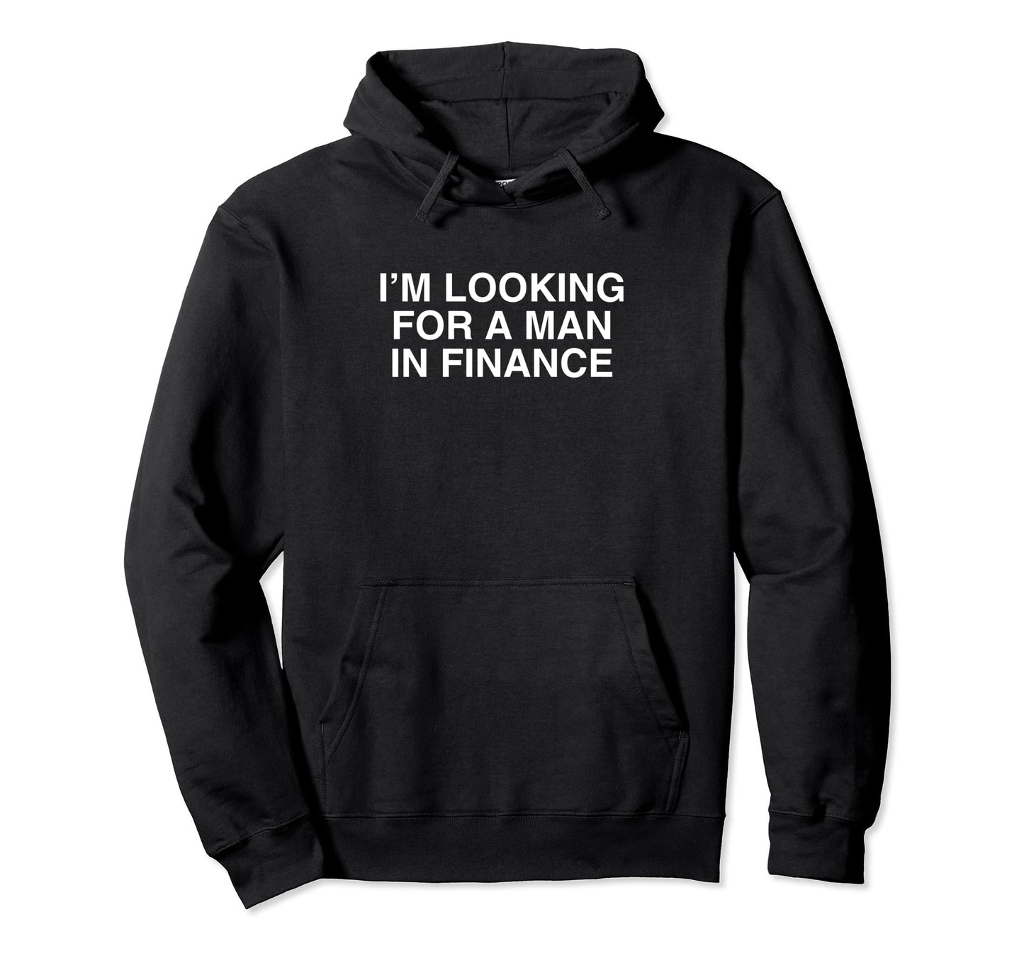 Im Looking Finance Y2K Gen Z Hoodie - Streetwear Style for Adults - T-Shirt, Sweatshirt, Hoodie