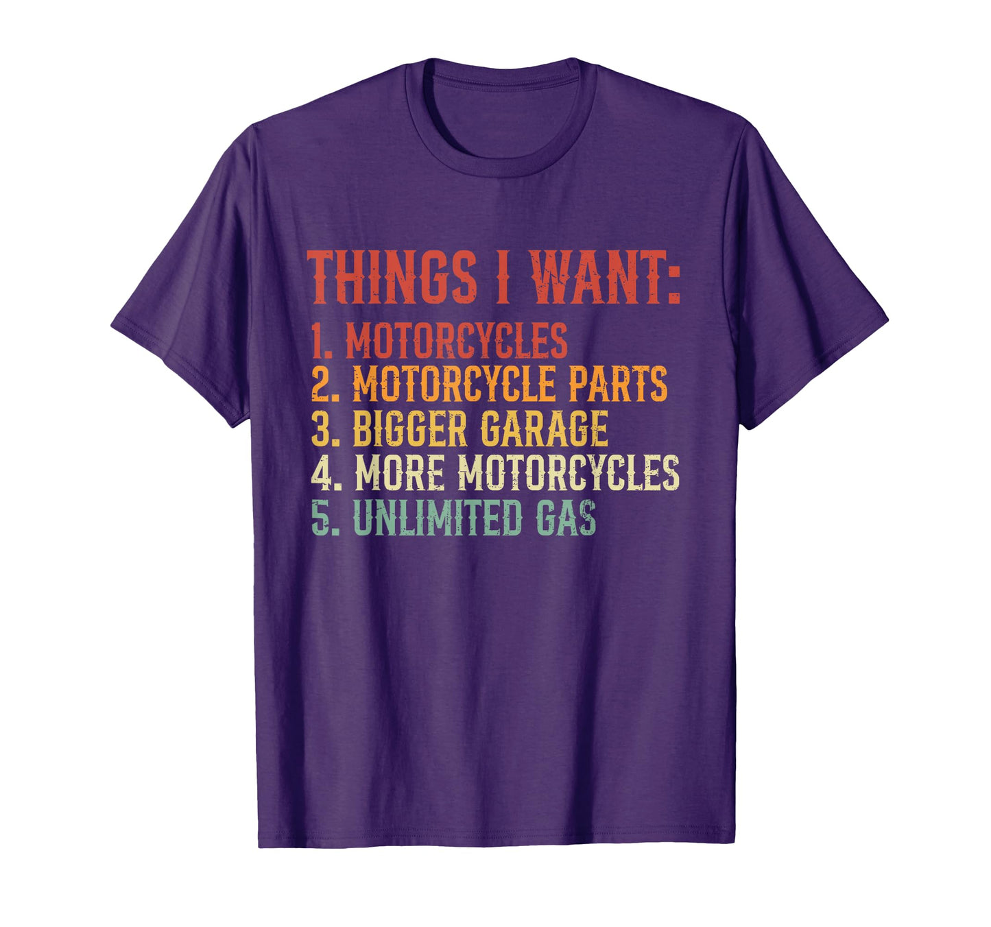 Funny Things I Want Is More T-Shirt - Casual Everyday Wear for Adults - T-Shirt, Sweatshirt, Hoodie