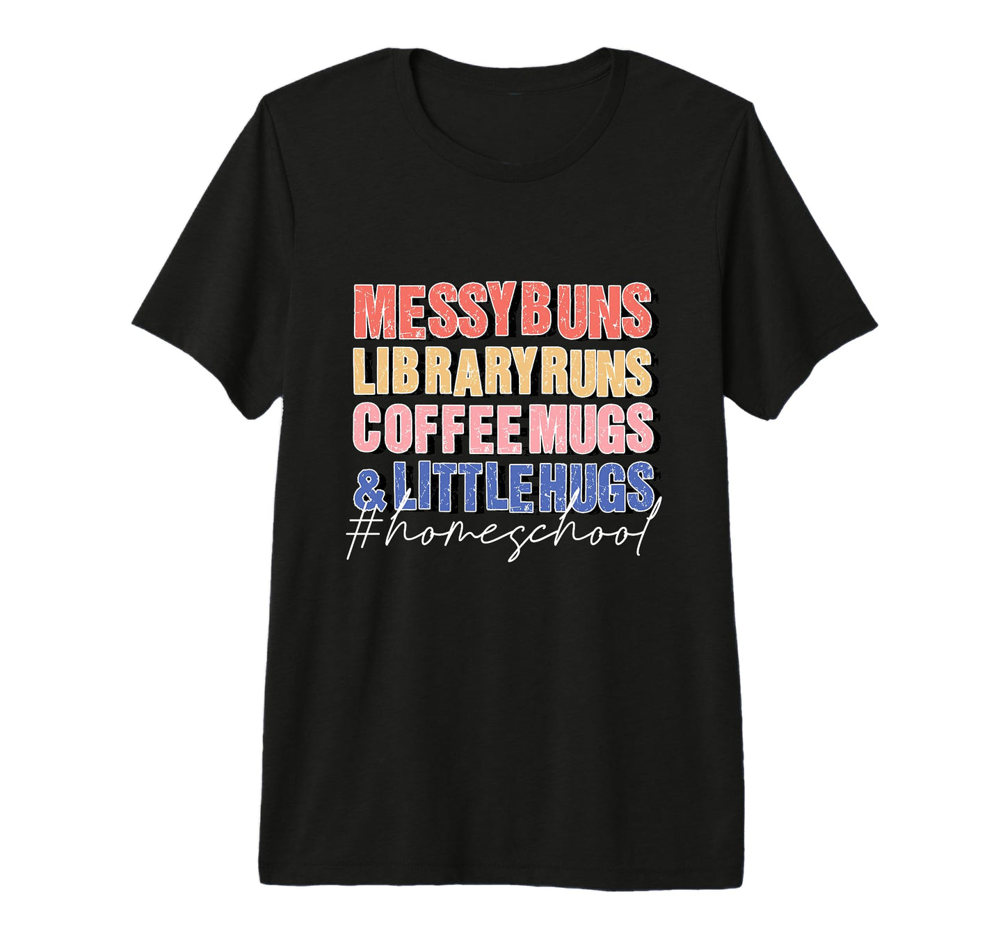 Messy Buns Library Runs Coffee Mugs T-Shirt - Novelty Apparel Men Women - T-Shirt, Sweatshirt, Hoodie