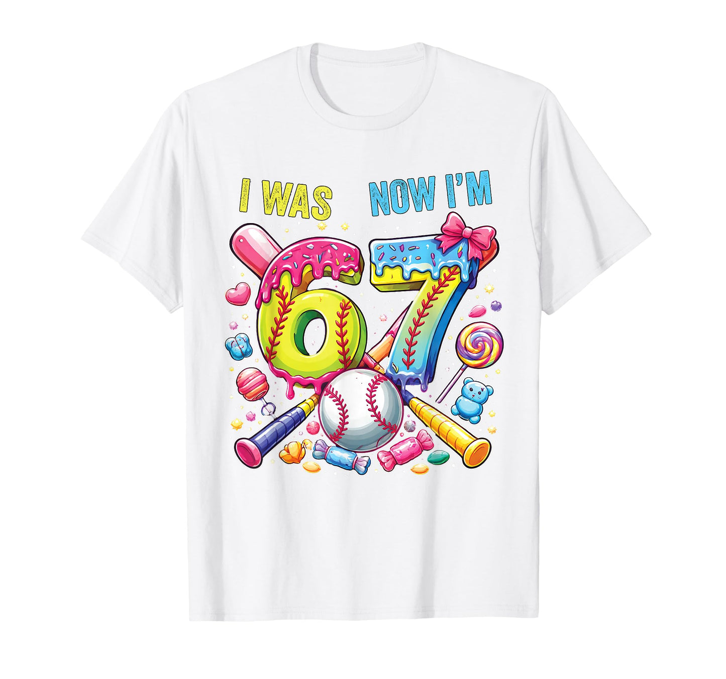 I Was 6 Now Im 7 Baseball Drip T-Shirt - Novelty Apparel for Adults - T-Shirt, Sweatshirt, Hoodie