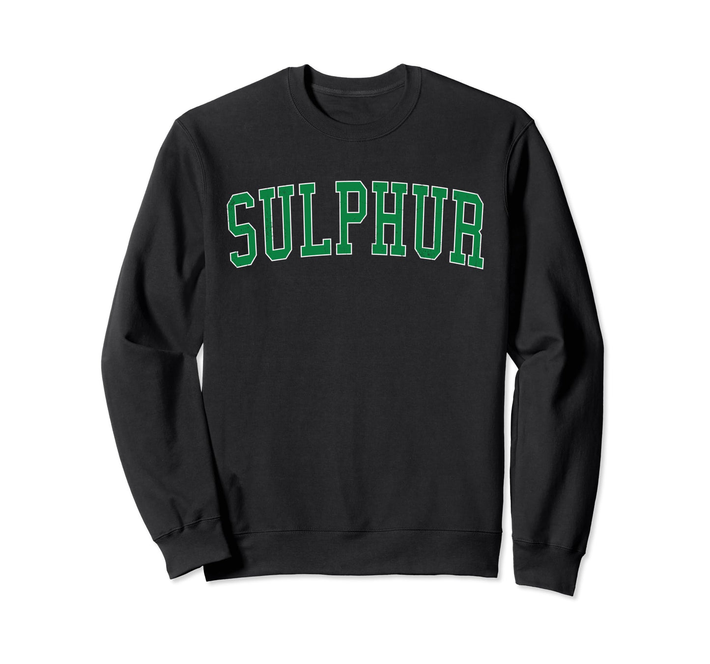 Sulphur La Distressed Green Sweatshirt - Fun Novelty Design for Adults - T-Shirt, Sweatshirt, Hoodie
