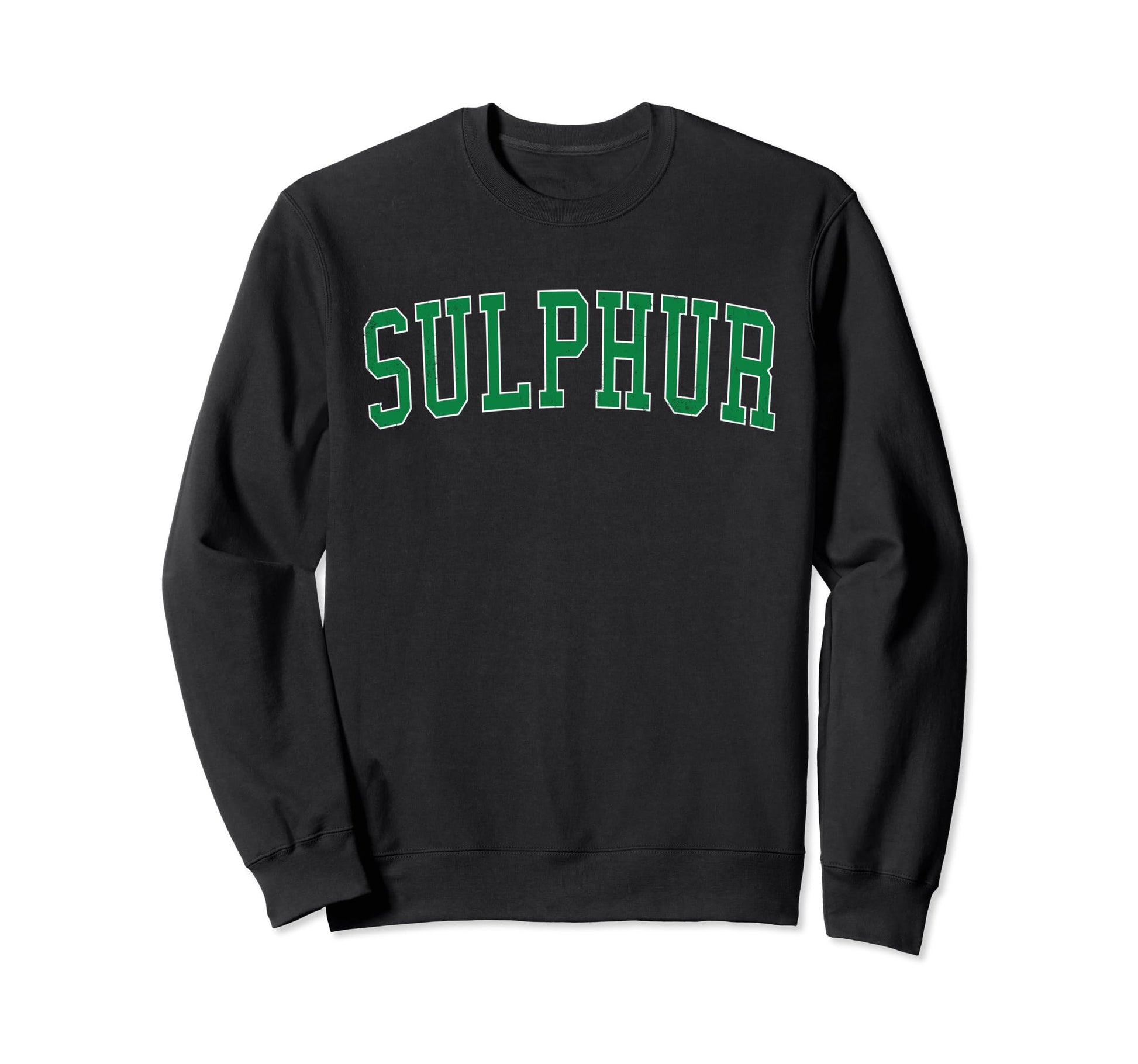 Sulphur La Distressed Green Sweatshirt - Fun Novelty Design for Adults - T-Shirt, Sweatshirt, Hoodie
