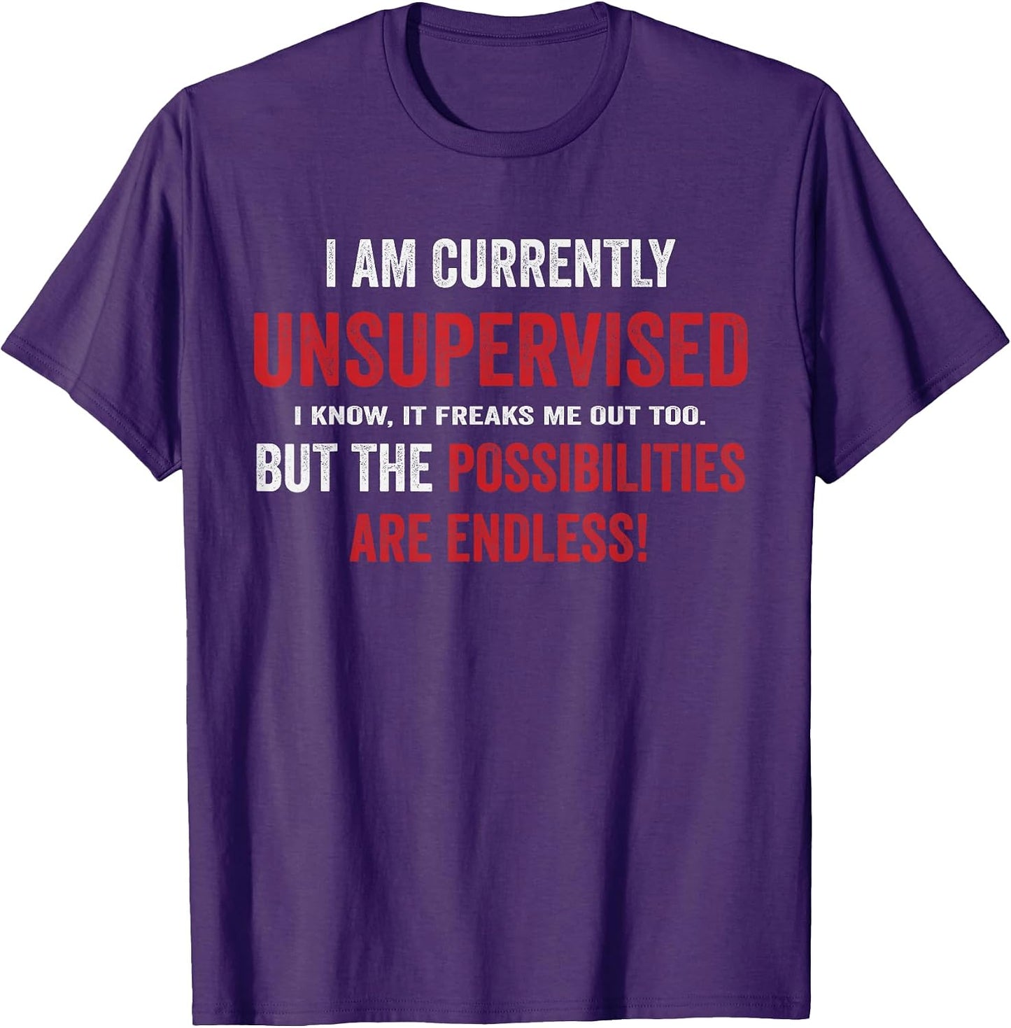 Currently Unsupervised Sarcastic Mens Funny - Adult & Kids T-Shirts, Sweatshirts & Hoodies apparel design preview 1