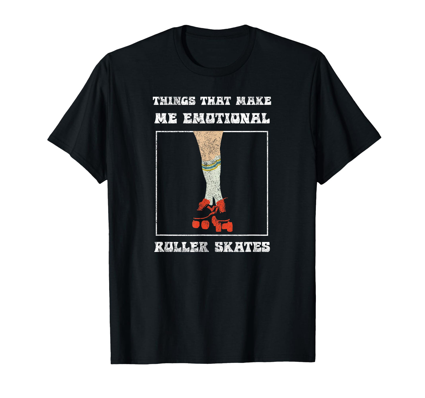 Roller Skates Makes Me Emotional T-Shirt - Unique Graphic for Adults - T-Shirt, Sweatshirt, Hoodie