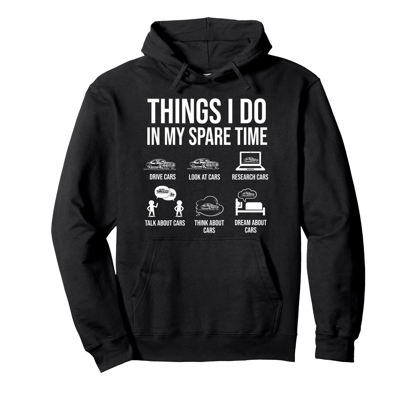Funny Car Guy Enthusiast Things I Do Hoodie - Minimalist Print Men Women - T-Shirt, Sweatshirt, Hoodie