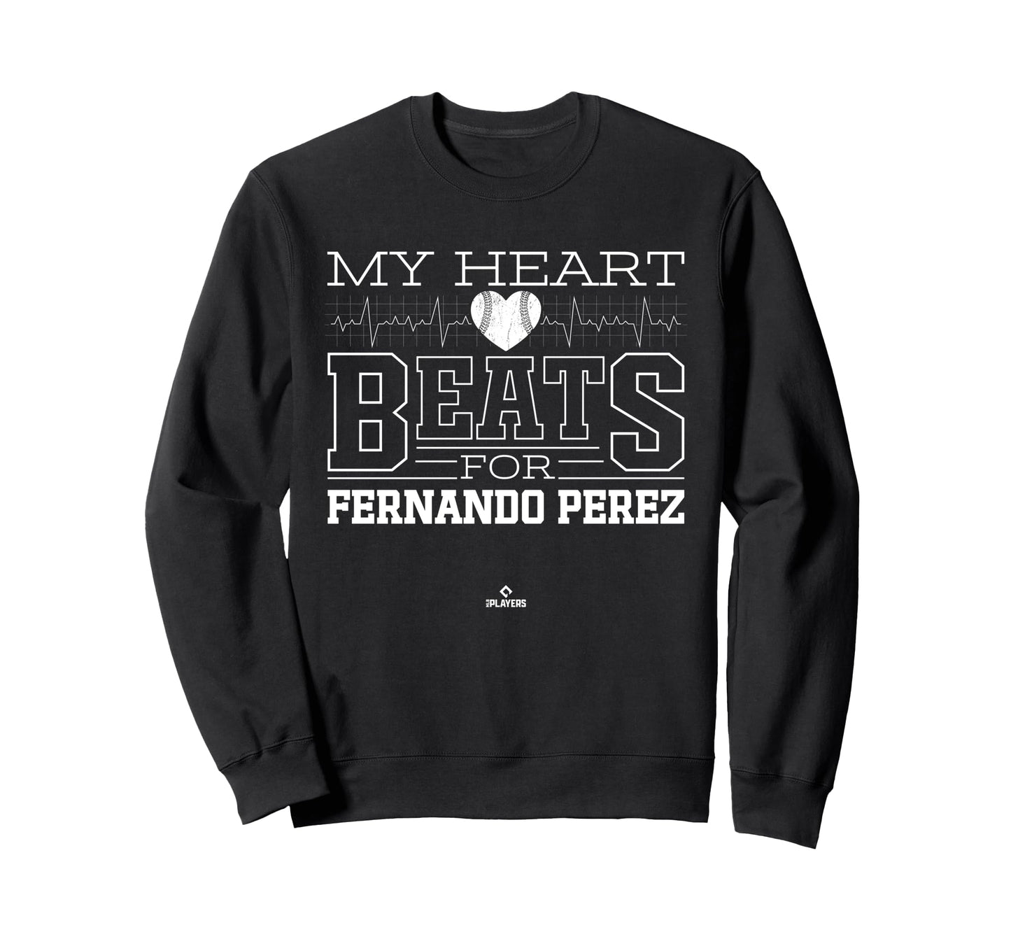 My Heart Beats Fernando Perez Sweatshirt - Fun Novelty Design for Adults - T-Shirt, Sweatshirt, Hoodie