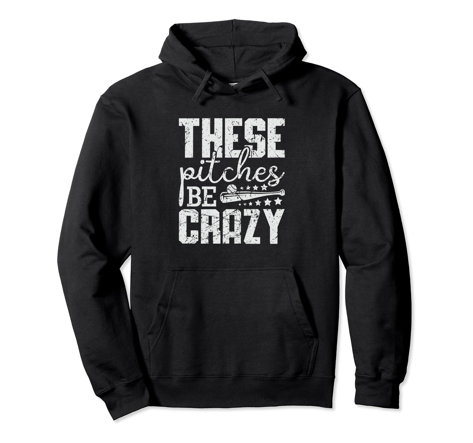 These Pitches Be Crazy Funny Baseball Hoodie - Custom Art Print Unisex - T-Shirt, Sweatshirt, Hoodie