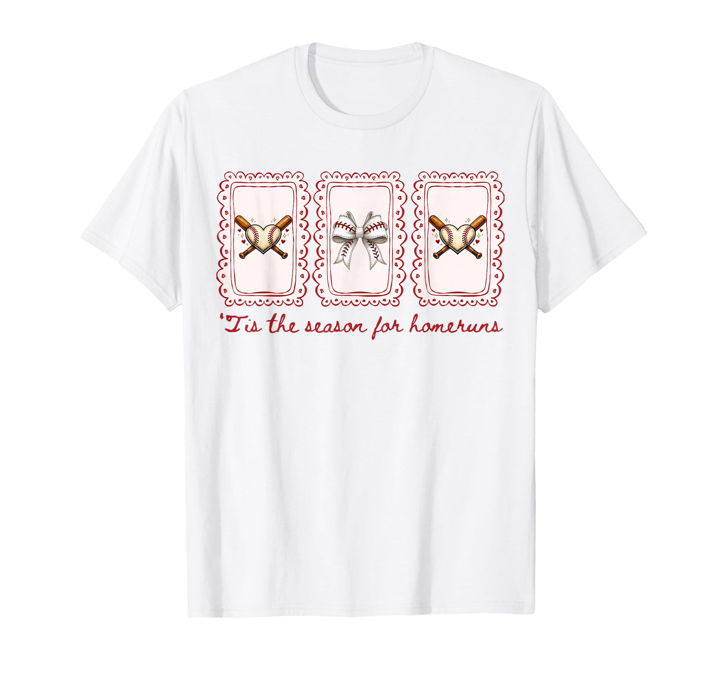 Baseball Mama Tis Season Homeruns T-Shirt - Casual Everyday Wear Men Women - T-Shirt, Sweatshirt, Hoodie