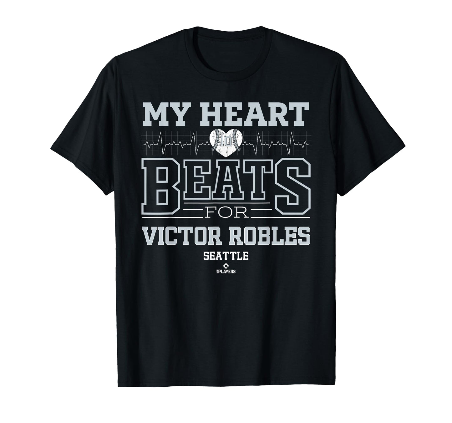 My Heart Beats Victor Robles Seattle T-Shirt - Casual Everyday Wear Unisex - T-Shirt, Sweatshirt, Hoodie