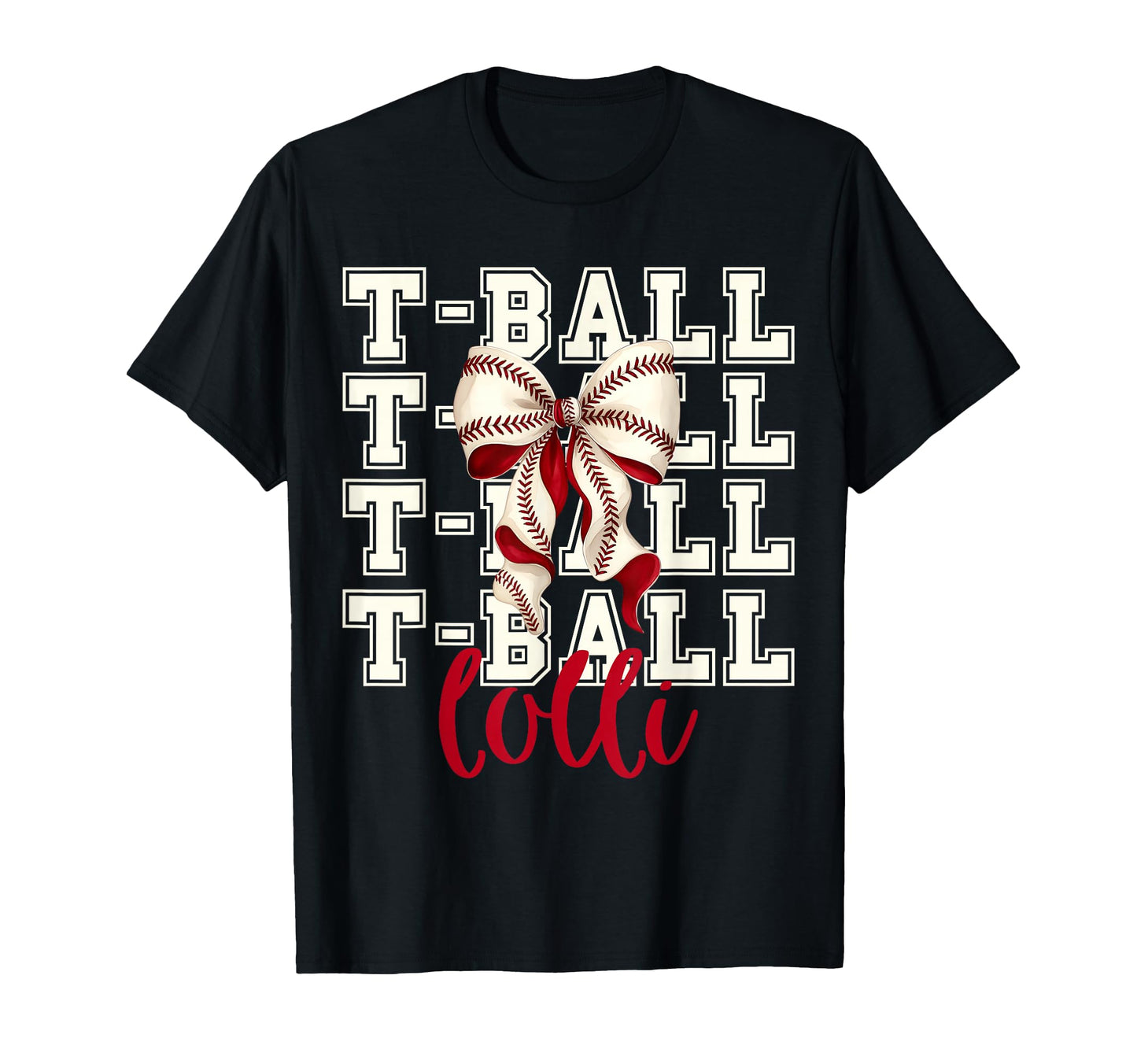 Tball Lolli Teeball T Ball Coquette T-Shirt - Aesthetic Graphic Unisex - T-Shirt, Sweatshirt, Hoodie