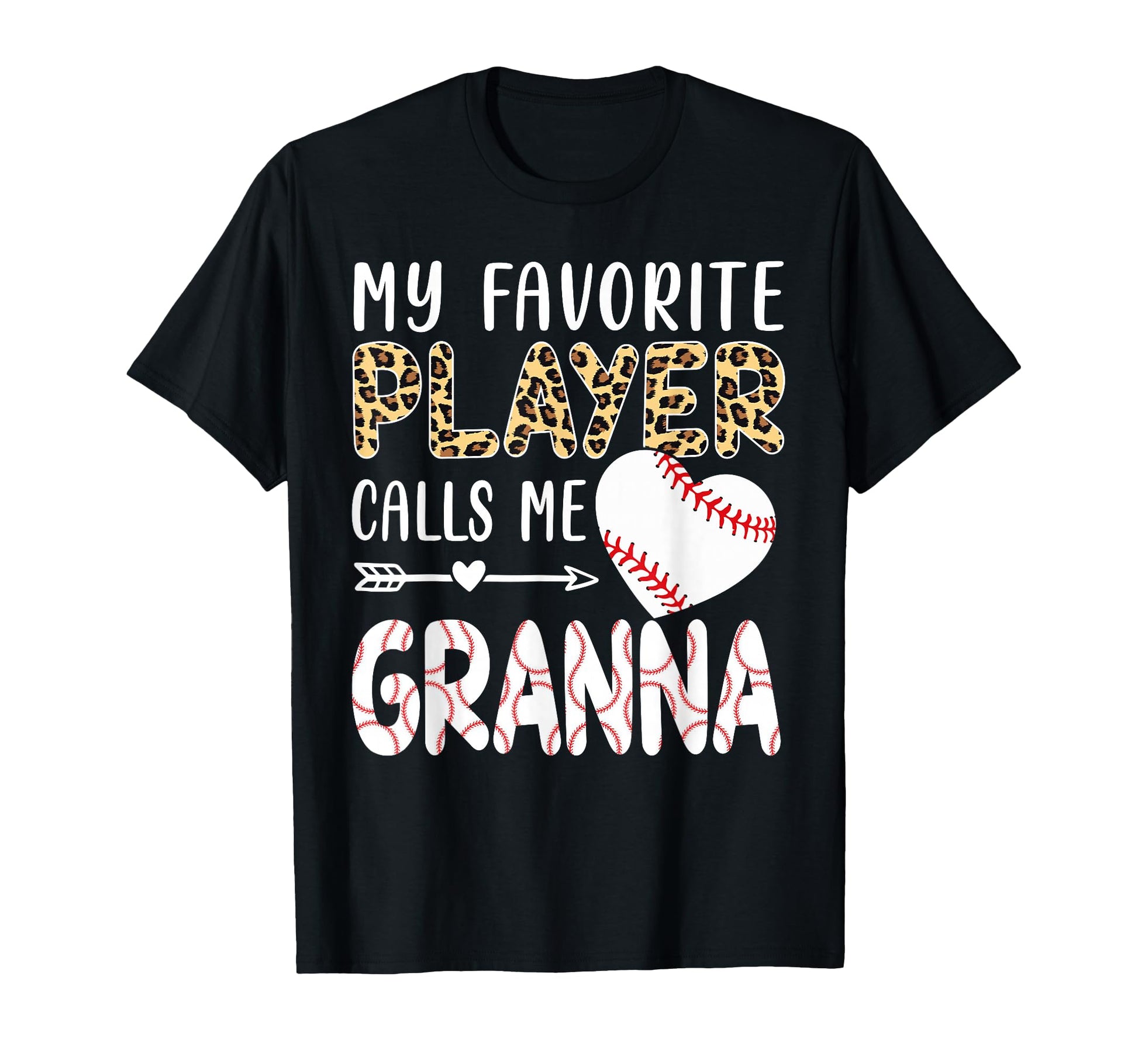 My Favorite Player Calls Me Granna T-Shirt - Streetwear Style Unisex - T-Shirt, Sweatshirt, Hoodie
