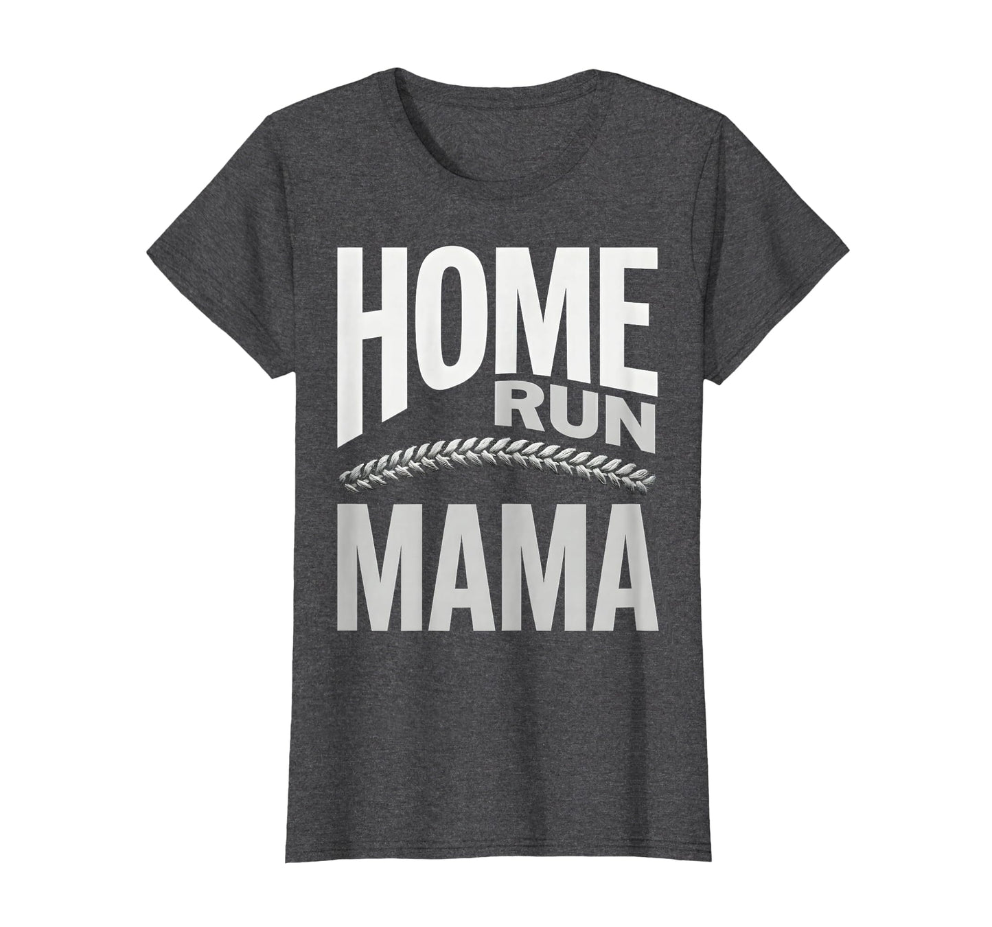 Home Run Mama Baseball Mom T-Shirt - Novelty Apparel Men Women - T-Shirt, Sweatshirt, Hoodie