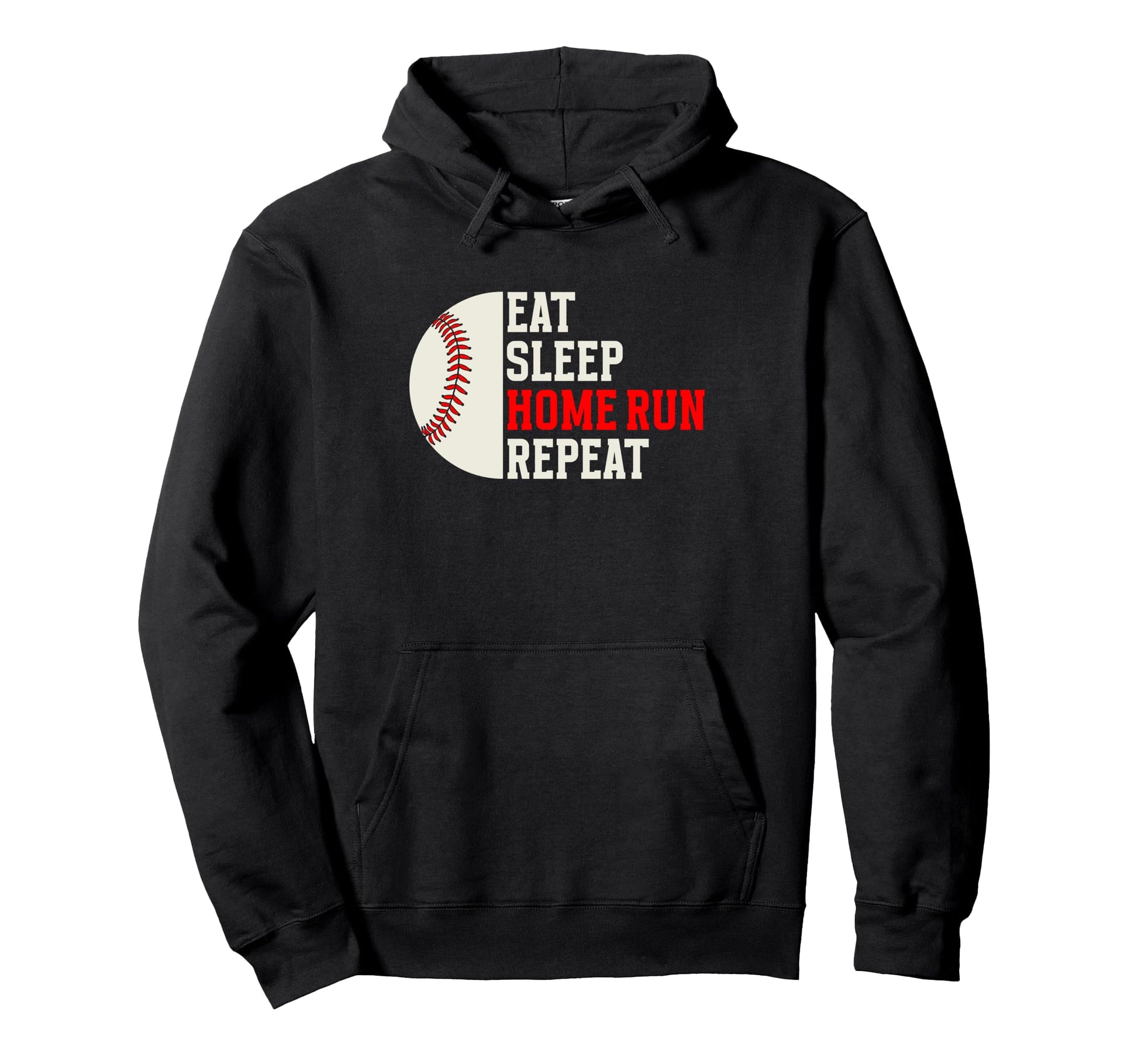 Baseball Eat Sleep Home Run Repeat Hoodie - Unique Graphic Unisex - T-Shirt, Sweatshirt, Hoodie